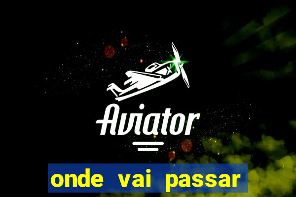 onde vai passar jogo do vasco